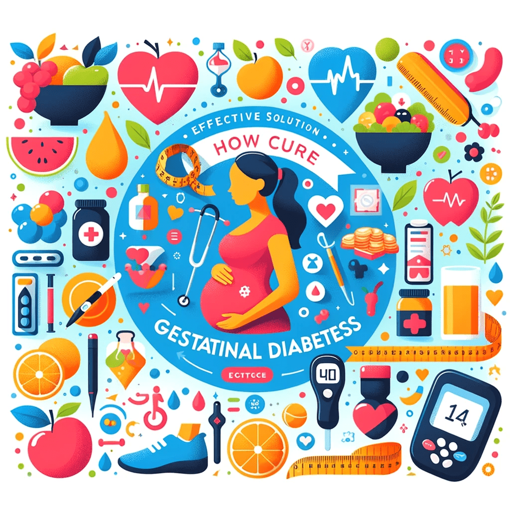 How to Cure Gestational Diabetes